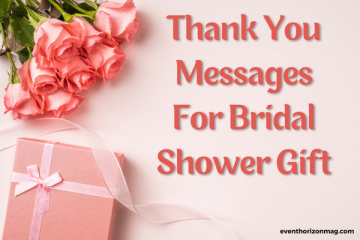 Thank You Messages For Bridal Shower Gift