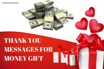 Thank You Messages For Money Gift