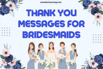 Thank You Messages for Bridesmaids