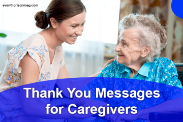 Thank You Messages for Caregivers