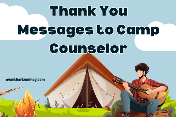 Thank You Messages to Camp Counselor