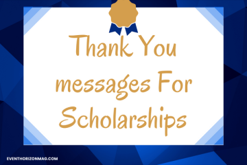 Thank You Messages For Scholarships