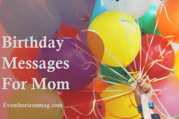 Birthday Messages For Mom