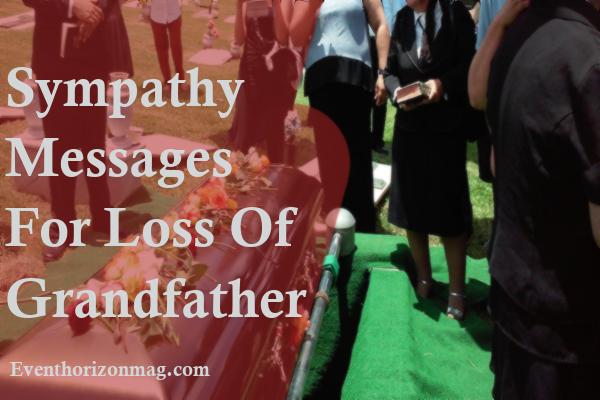 Sympathy Messages for Loss of Grandfather