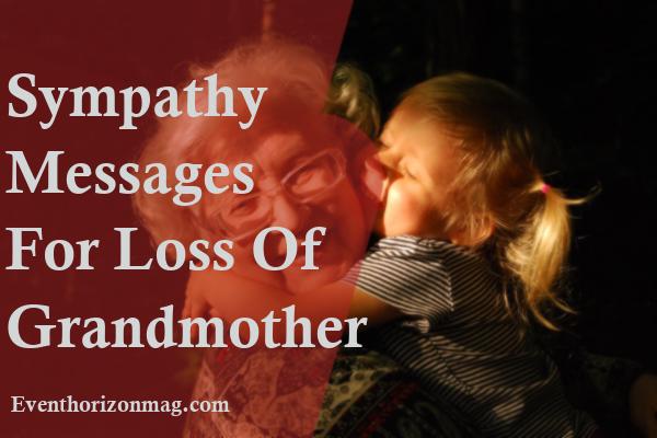 Sympathy Messages for Loss of Grandmother