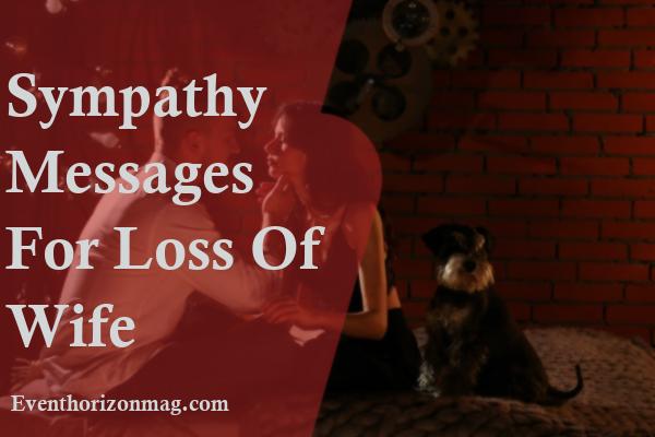 Sympathy Messages for Loss of Wife