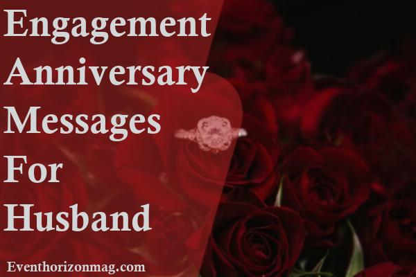 Engagement Anniversary Messages for Husband