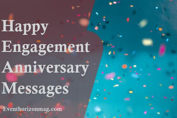 Happy Engagement Anniversary Messages