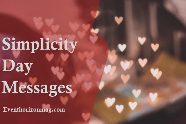 Simplicity Day Messages