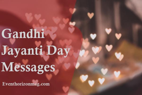 Gandhi Jayanti Day Messages