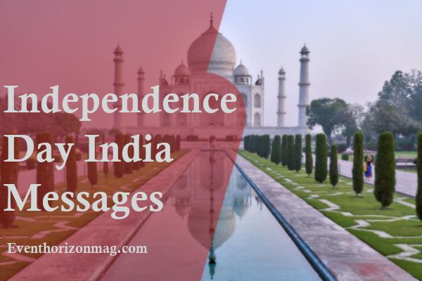 Independence Day India Messages