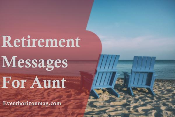 Retirement Messages for Aunt
