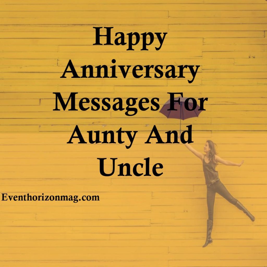 Happy Anniversary Messages For Aunty And Uncle