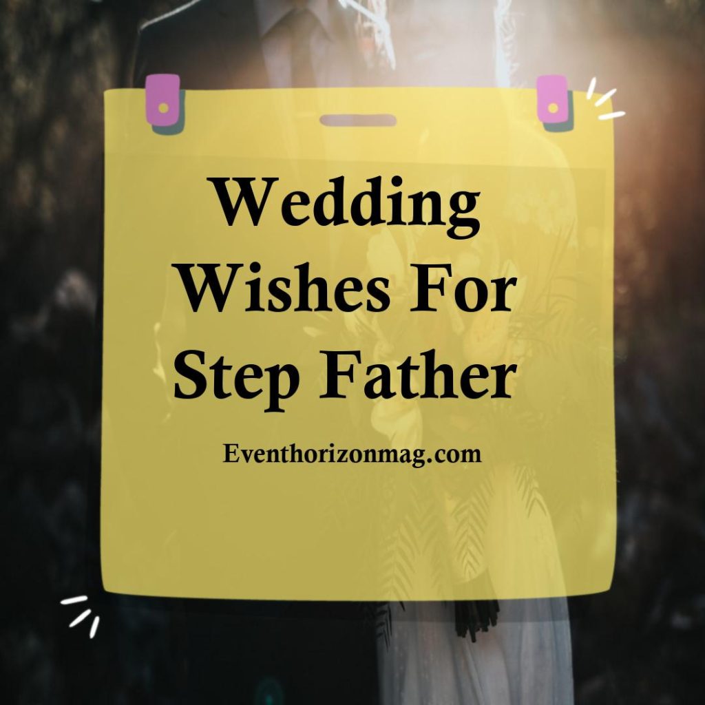Wedding Wishes for Step Father