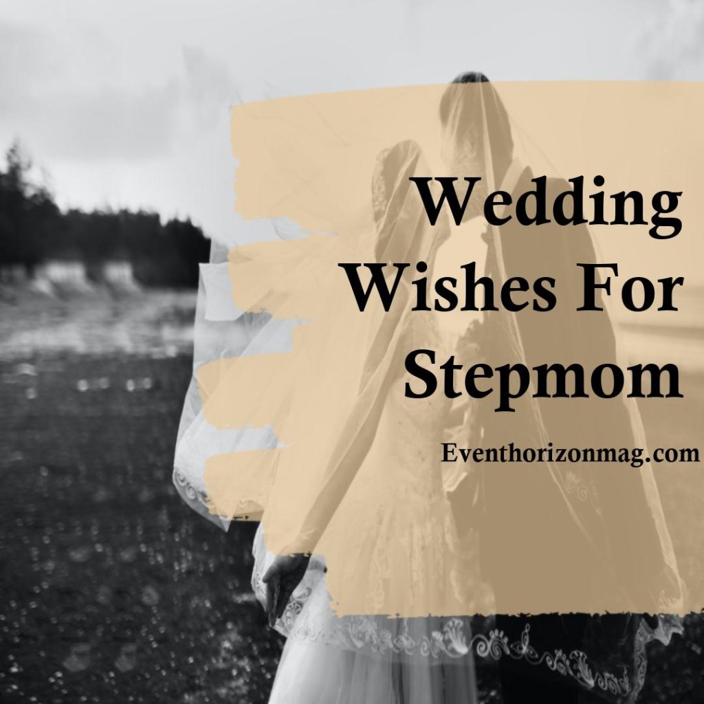 Wedding Wishes for Stepmom