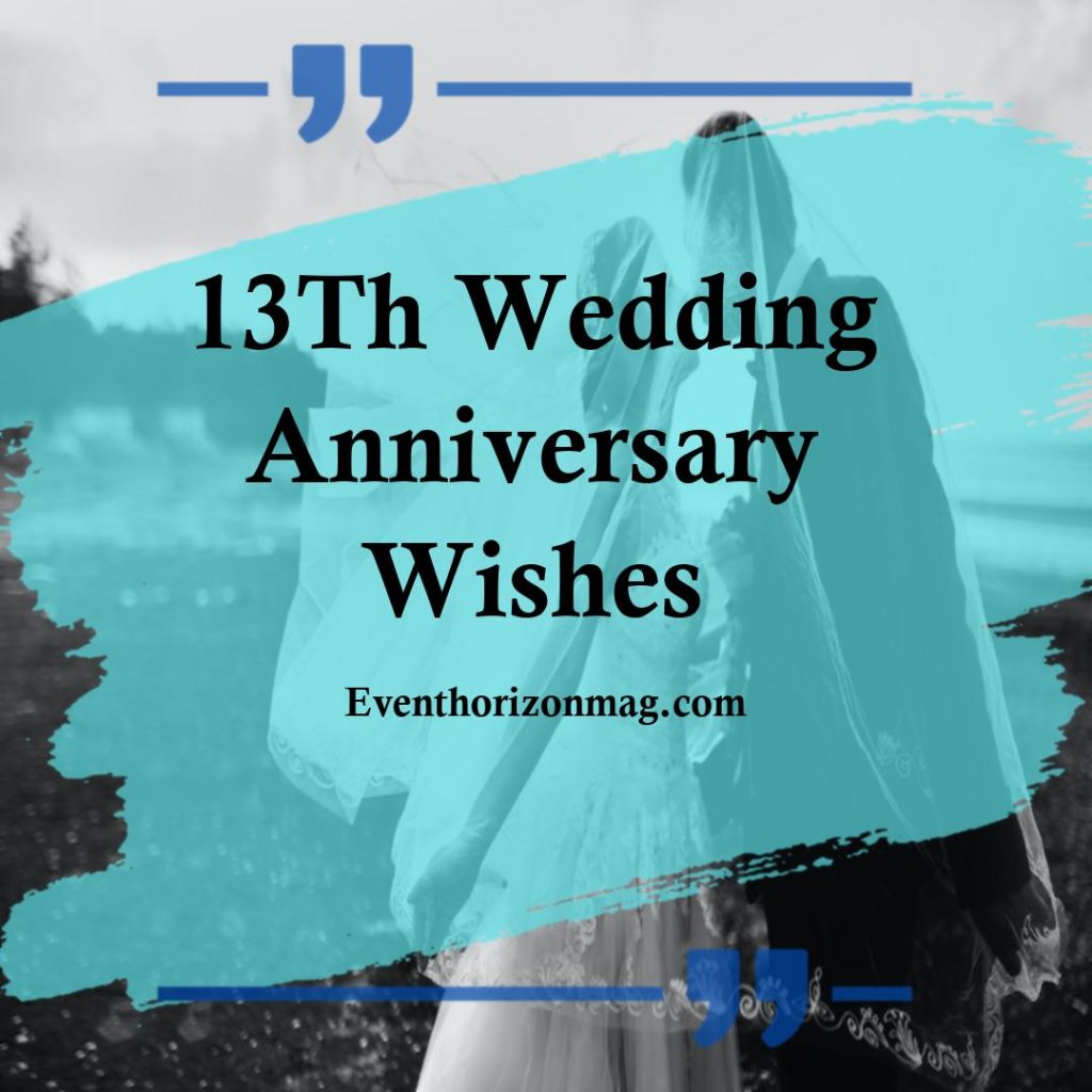 13th Wedding Anniversary Wishes