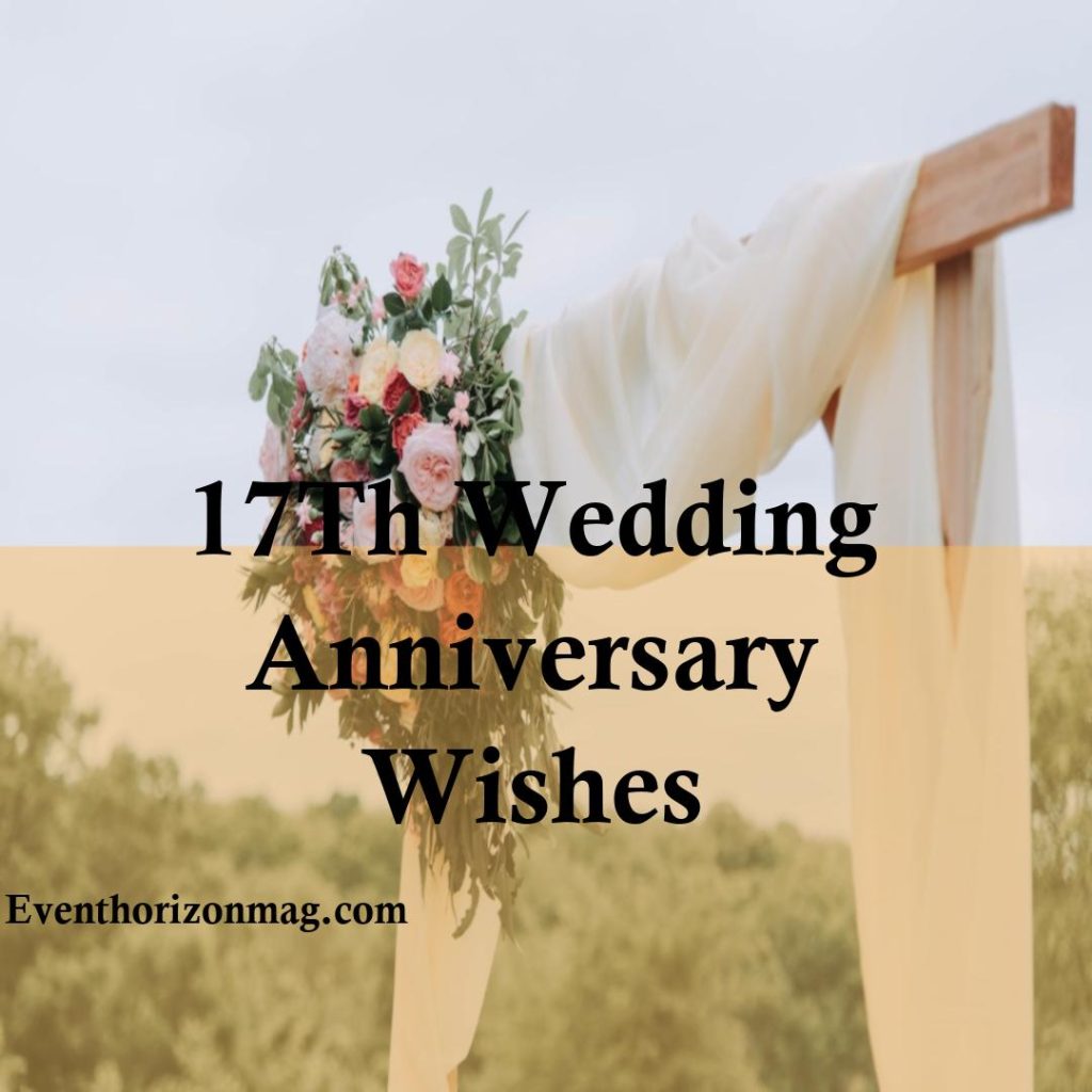 17th Wedding Anniversary Wishes