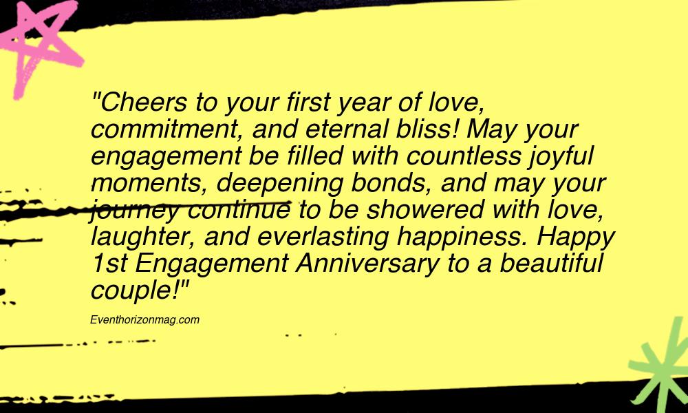 Happy 1st Engagement Anniversary Wishes for Friend