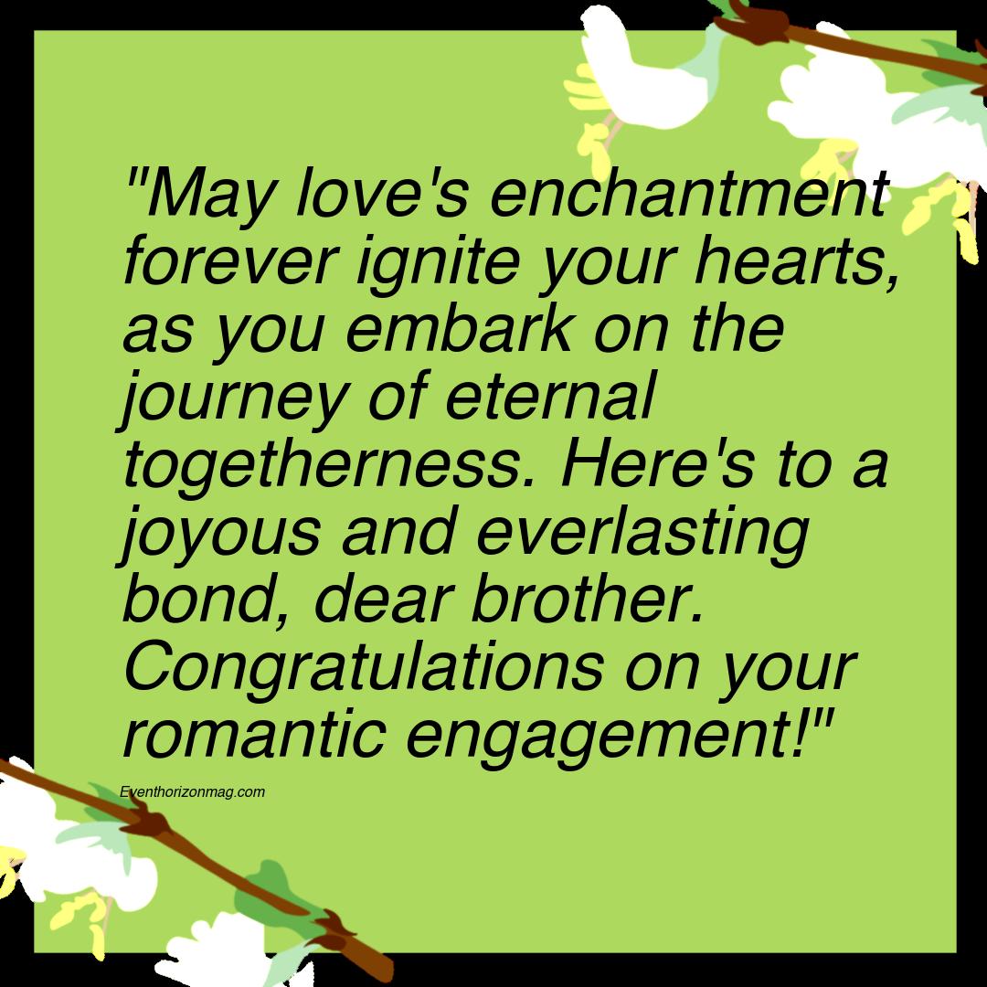 Romantic Engagement Wishes for Brother