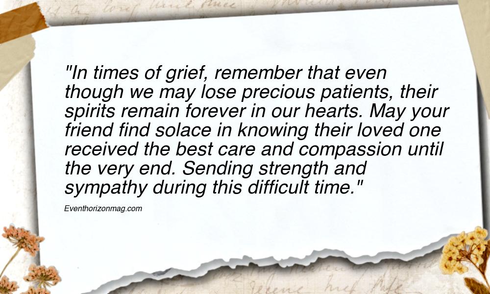 Sympathy Messages for Loss of Patient to a Friend